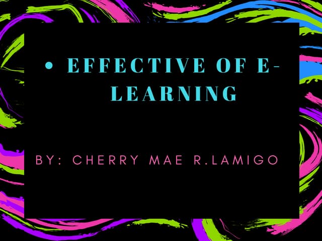 Effects of e learning