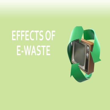 Effects of e waste