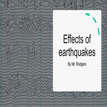 Effects of earthquakes for grade 7 class