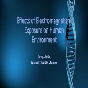Effects of Electromagnetism Exposure on Human Environment