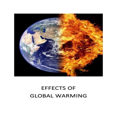 Effects of Global Warming