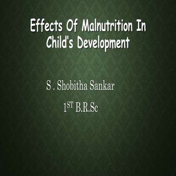 Effects of malnutrition in children | PPTX