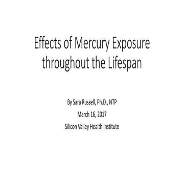 Effects of mercury exposure throughout the lifespan