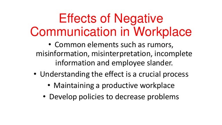 Effects of negative communication in workplace