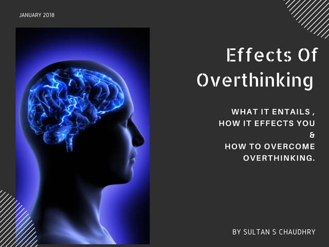 Effects of Overthinking 