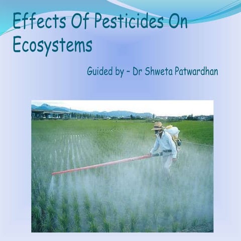 Effects of pesticides on ecosystems