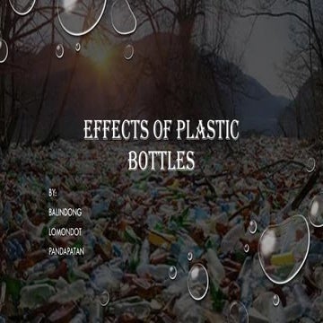 Effects of plastic bottles