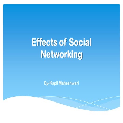 Effects of social networking