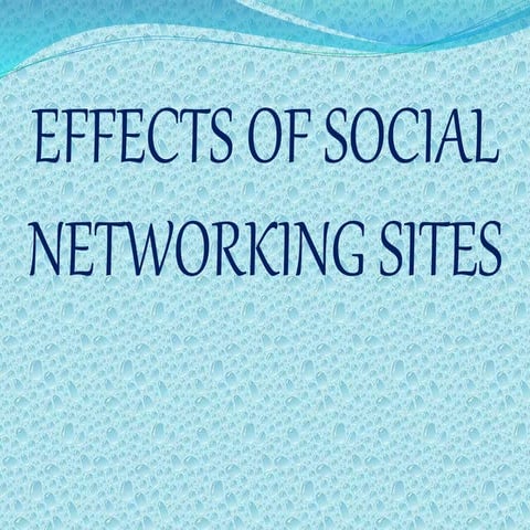 Effects of social networking