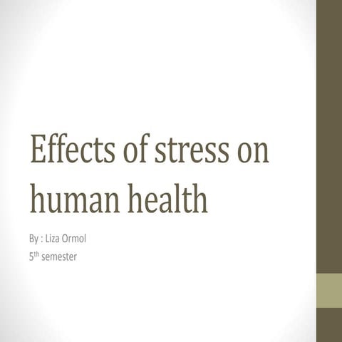 Effects of stress on human health | PPTX