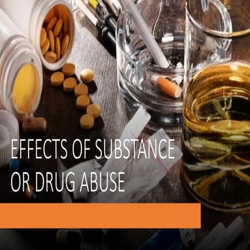 Comprehensive Overview of the Effects of Substance and Drug Abuse on ...