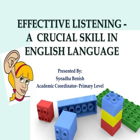 Effecttive listening  a crucial skill in english language