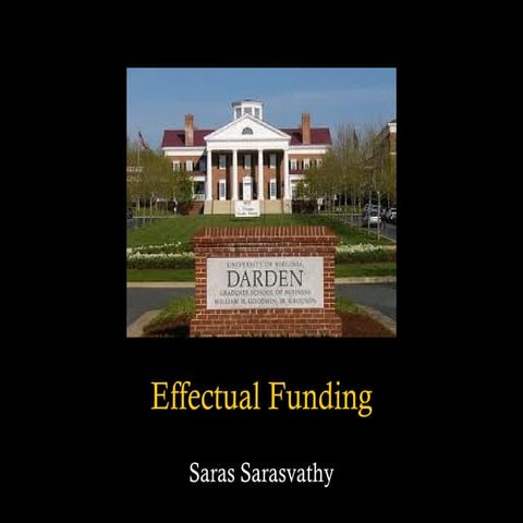 Effectual funding