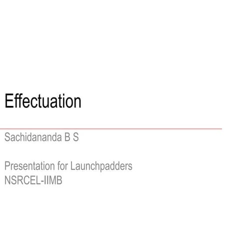 Effectuation -NSRCEL Launchpad participants