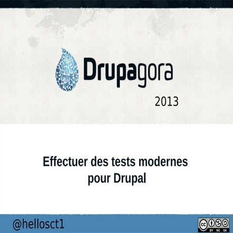 Effectuer des tests modernes pour drupal