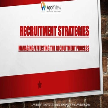 Effective managing recruitment process