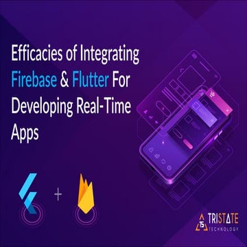 Enhance Your Real-Time Apps with Firebase and Flutter Integration | PPT