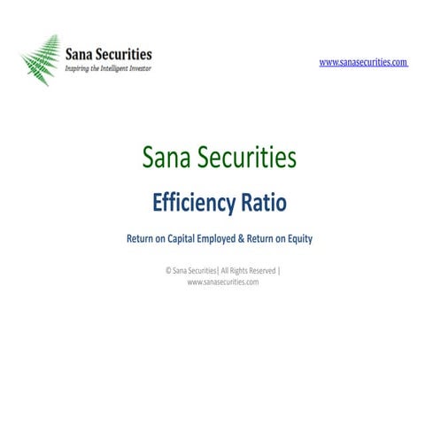 Return on Capital Employed (ROCE) and Return on Equity (ROE)