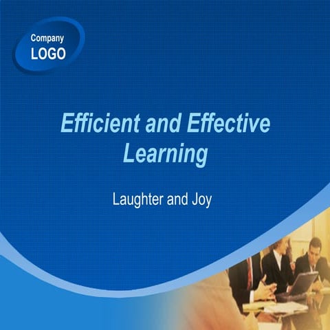 Efficient and effective learning