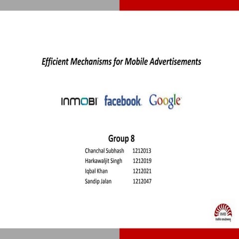 Efficient mechanisms for mobile ads
