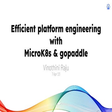 Efficient platform engineering  with  Microk8s & gopaddle.pdf