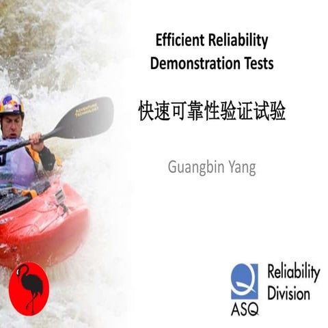 Efficient Reliability Demonstration Tests - by Guangbin Yang