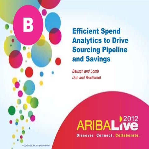 Efficient spend analytics to drive sourcing pipeline and savings