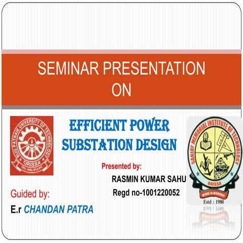 Efficient sub stationdesign