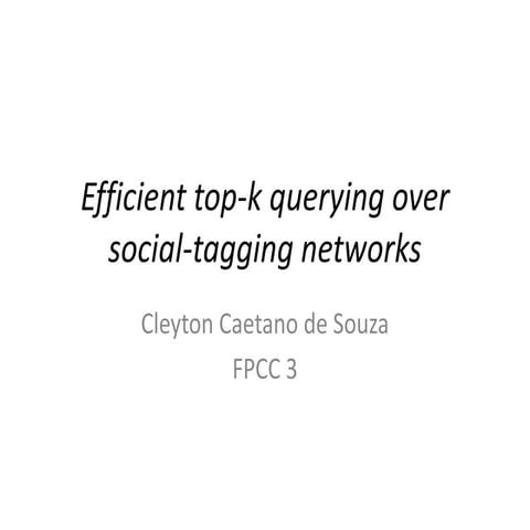 Efficient top k querying over social-tagging networks