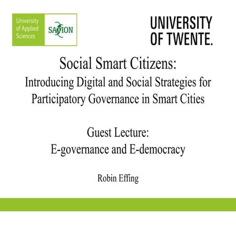 Social Smart Citizens: Guest Lecture E-Governance and E-Democracy University ...