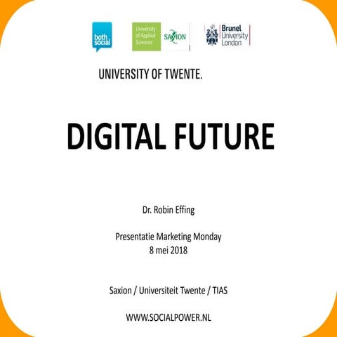 Digital Future, digitale strategie op Marketing Monday Twente | PPTX