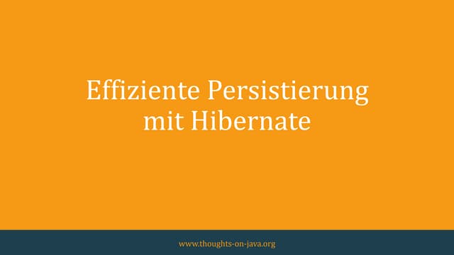 Hibernate Performance Tuning @JUG Thüringen