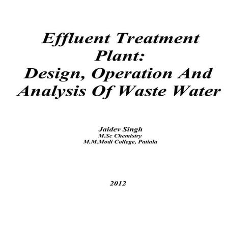 Effluent Treatment Plant Design, Operation And Analysis Of Waste Water 