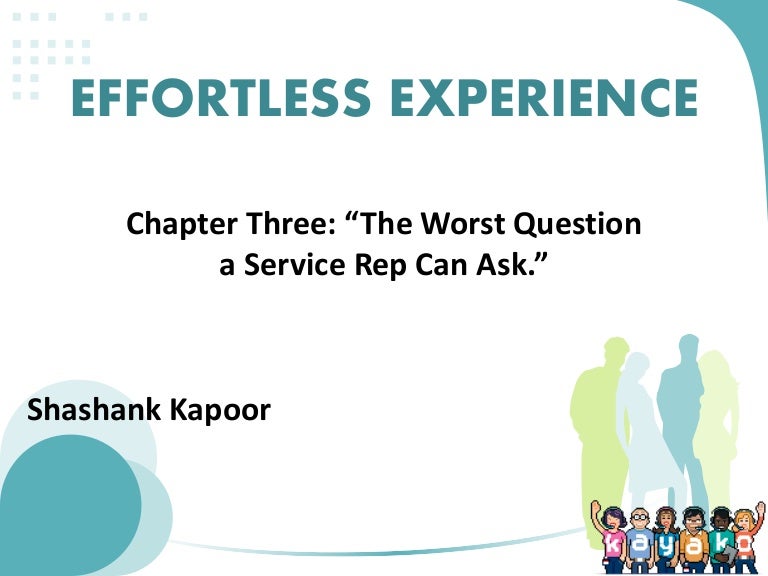 Effortless experience