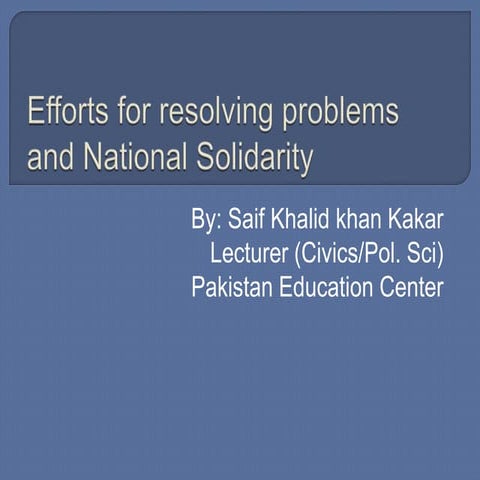 Efforts for resolving problems and national solidarity