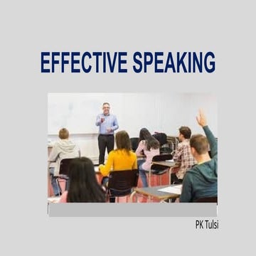 Art of Effective Speaking ( in the context of Classroom Teaching) | PPTX