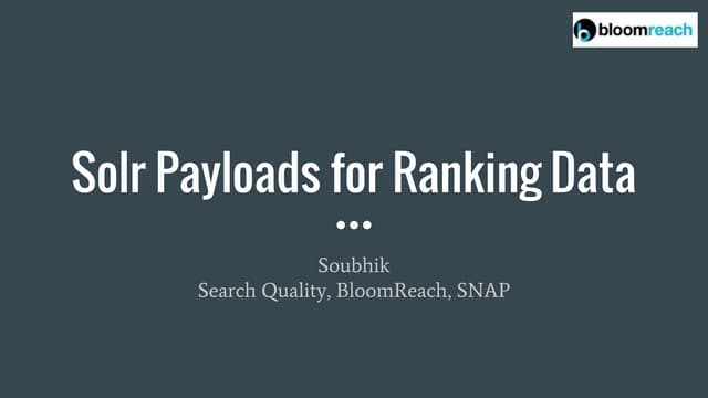 Solr Payloads for Ranking Data 