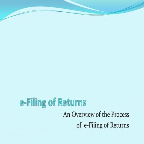 Presentation on E filing process | PPTX