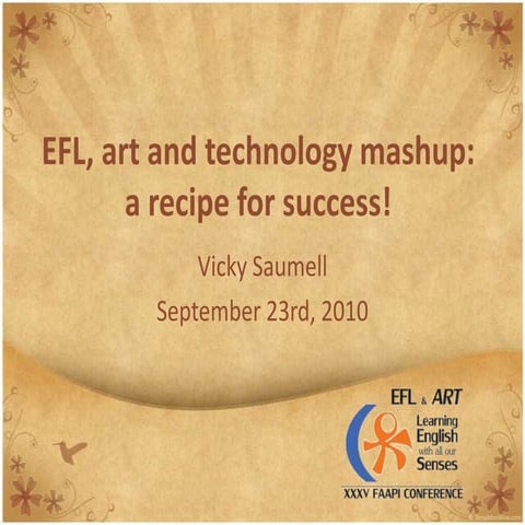 Efl, art and technology mashup