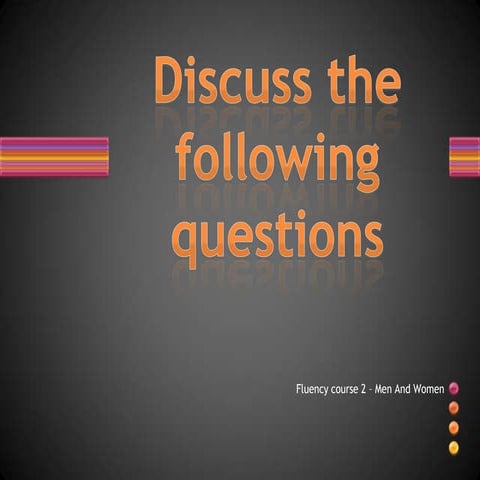 EFL fluency class   discussion questions - men and women