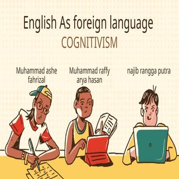 EFL Group 5 - Material Presentation Cognitivism