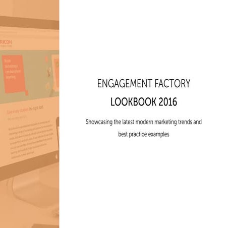 Engagement Factory Lookbook