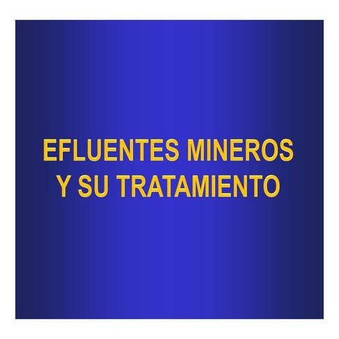 Efluentes mineros