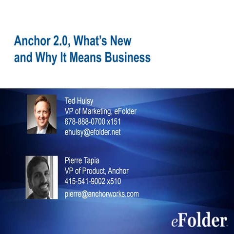 eFolder Webinar, Anchor 2.0, What's New and Why It Means Business