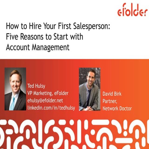 How to Hire Your First Salesperson, Five Reasons to Start With Account Manage...