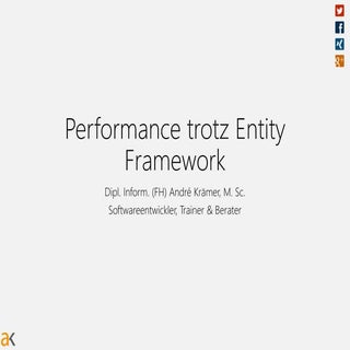 Performance trotz Entity Framwork