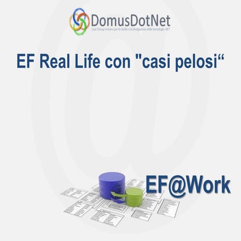 EF Real life - EF@Work