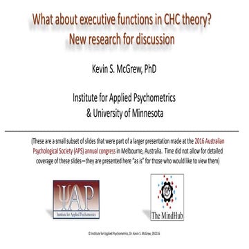 What about executive functions and CHC theory:  New research for discussion