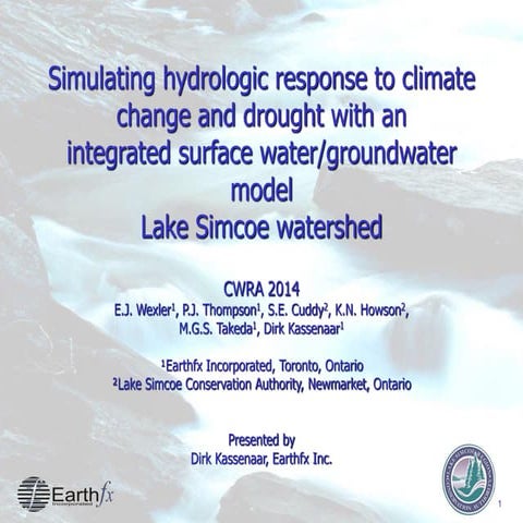 Simulating hydrologic response to climate change and drought with an integrat...