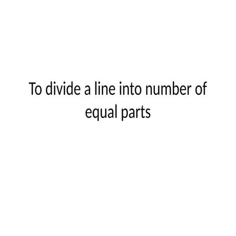 Engineering Drawing-Line divide into parts